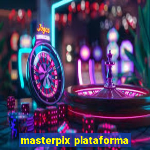 masterpix plataforma